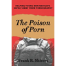 The Poison of Porn: Helping young men navigate safely away from pornography