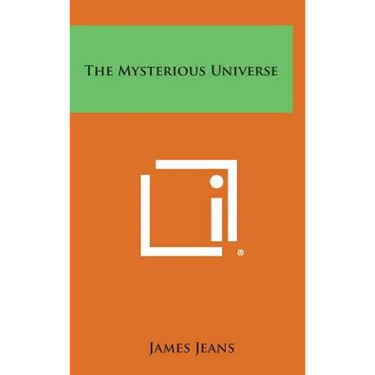 The Mysterious Universe