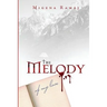 The Melody of My Love: A Blood Poem