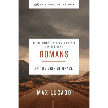 Romans Bible Study Guide Plus Streaming Video: In the Grip of Grace