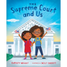 The Supreme Court and Us