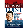 Turning Point: How Reagan Liberated Grenada and Won the Cold War