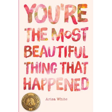 You're the Most Beautiful Thing that Happened