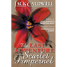 The Last Adventure of the Scarlet Pimpernel: Book Two of Jane Austen's Fighting Men