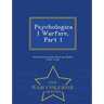 Psychological Warfare, Part 1 - War College Series
