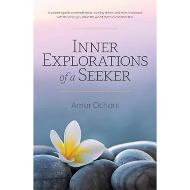 Inner Explorations of a Seeker
