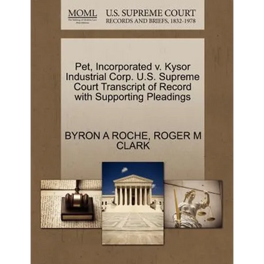 Pet, Incorporated V. Kysor Industrial Corp. U.S. Supreme Court Transcript of Record with Supporting Pleadings