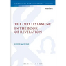 The Old Testament in the Book of Revelation