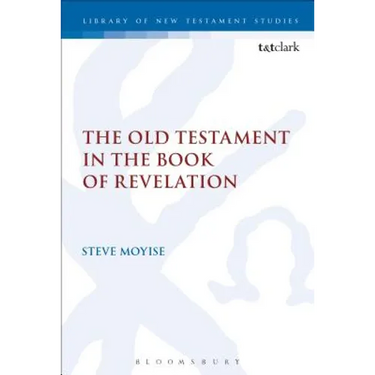 The Old Testament in the Book of Revelation