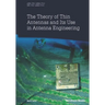 The Theory of Thin Antennas and Its Use in Antenna Engineering