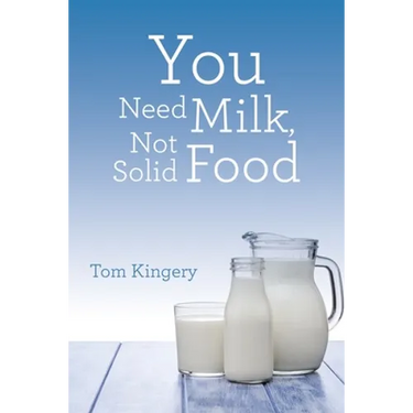 You Need Milk, Not Solid Food