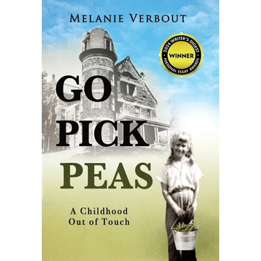 Go Pick Peas: A Childhood Out of Touch