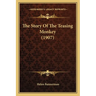 The Story Of The Teasing Monkey (1907)