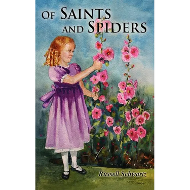 Of Saints and Spiders