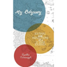My Odyssey: Journal and reflections of a 12 year Journey
