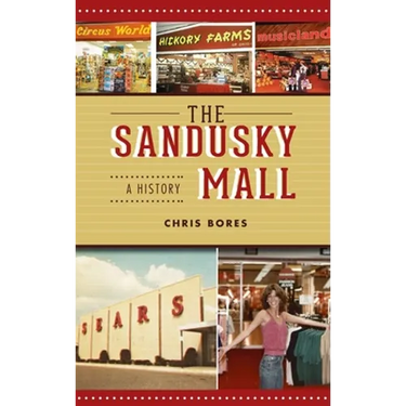 Sandusky Mall: A History