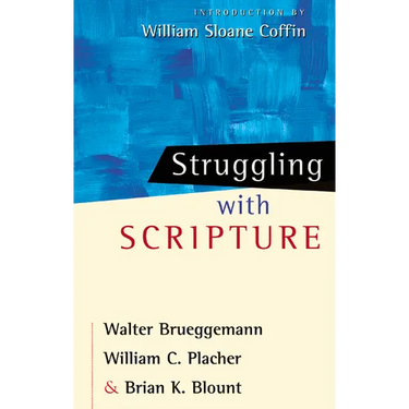 Struggling with Scripture