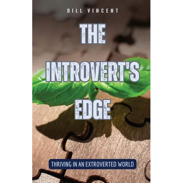 The Introvert's Edge: Thriving in an Extroverted World