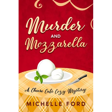 Murder and Mozzarella