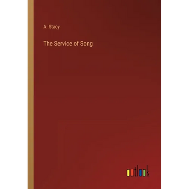The Service of Song