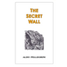 The Secret Wall