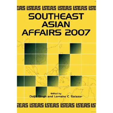 Southeast Asian Affairs 2007