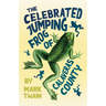 The Celebrated Jumping Frog of Calaveras County