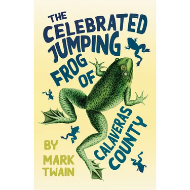 The Celebrated Jumping Frog of Calaveras County