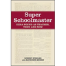 Super Schoolmaster: Ezra Pound as Teacher, Then and Now