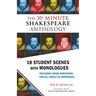 The 30-Minute Shakespeare Anthology: 18 Student Scenes with Monologues
