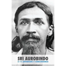 Sri Aurobindo or the Adventure of Consciousness