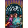 The Search for the Shadowsoul