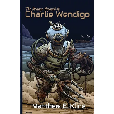 The Strange Account of Charlie Wendigo