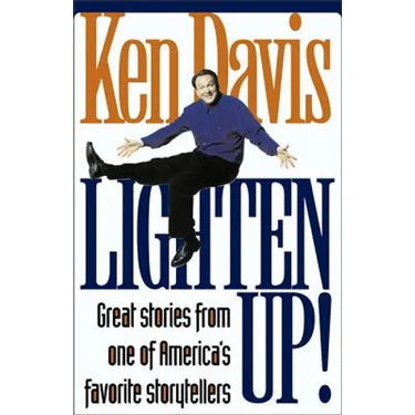 Lighten Up!: Great Stories from One of America's Favorite Storytellers