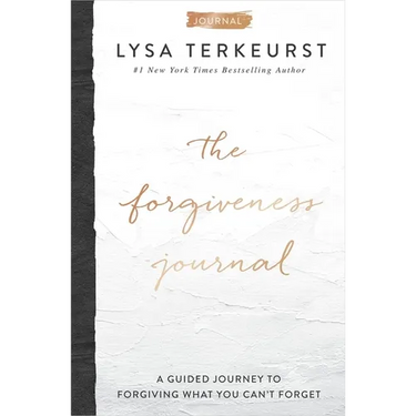 The Forgiveness Journal: A Guided Journey to Forgiving What You Can't Forget (a Devotional Companion with Journaling Prompts to the #1 New York Times