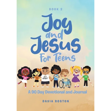 Joy and Jesus For Teens: A 90 Day Devotional and Journal
