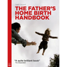 The Father's Home Birth Handbook