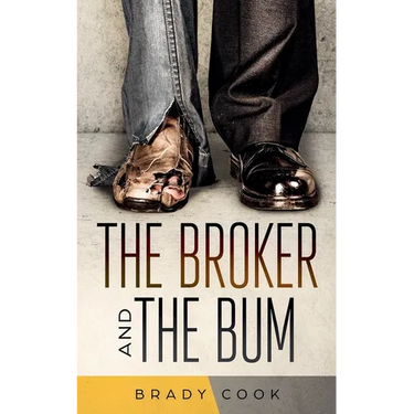 The Broker and the Bum