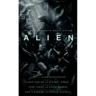 Alien: Covenant - The Official Movie Novelization