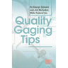 Quality Gaging Tips