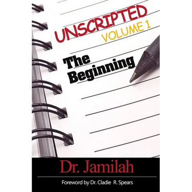 Unscripted Volume 1: The Beginning
