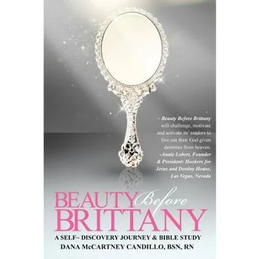 Beauty Before Brittany: A Self Discovery Journey & Bible Study
