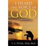 I Heard the Voice of God: A Short Testimony of God's Call to the Ministry