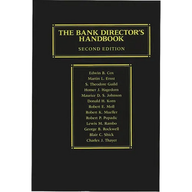 The Bank Director's Handbook: Second Edition