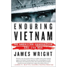 Enduring Vietnam: An American Generation and Its War