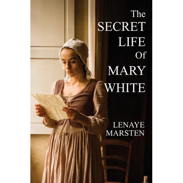 The Secret Life of Mary White: Darkness Into Light