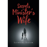 Secrets Of A Minister's Wife