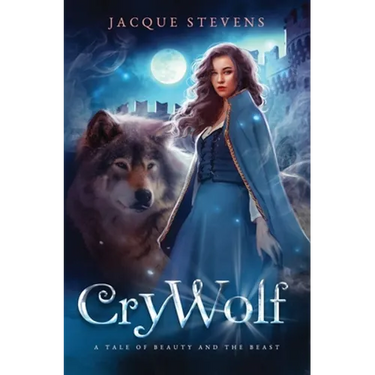 Cry Wolf: A Tale of Beauty and the Beast