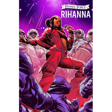 Female Force: Rihanna