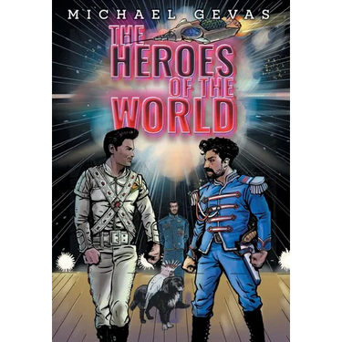 The Heroes Of The World